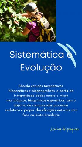 Linha de Pesquisa 1 - Sistemática e Evolução Linha de Pesquisa 1 - Sistemática e Evolução